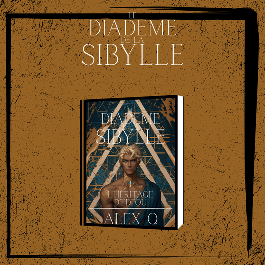 Le Diadème de la Sibylle - T1 L'Héritage d'Edfou - Broché