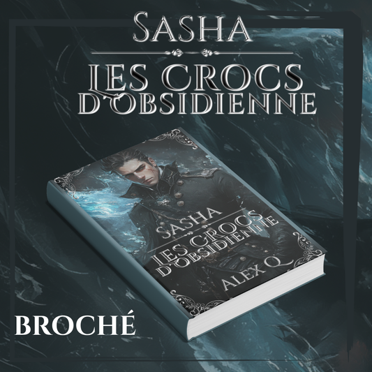 Sasha: Les Crocs d'Obsidienne - Roman
