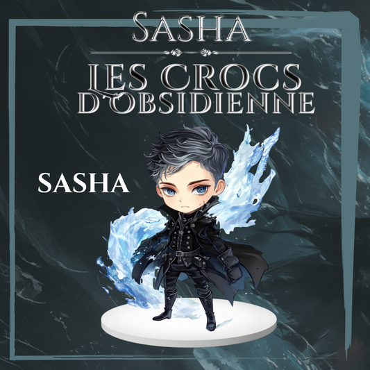 Sasha - Les Crocs d'Obsidienne "Le chibi" - Petit Standee